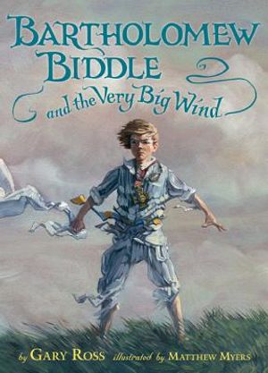 Bartholomew Biddle and the Very Big Wind image number 0