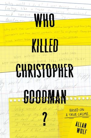 Who Killed Christopher Goodman?: Based on a True Crime image number 0