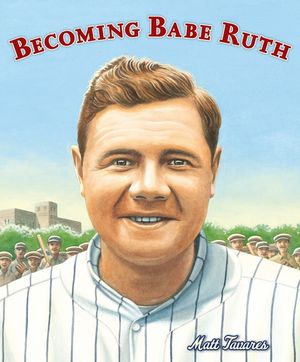 Becoming Babe Ruth image number 0