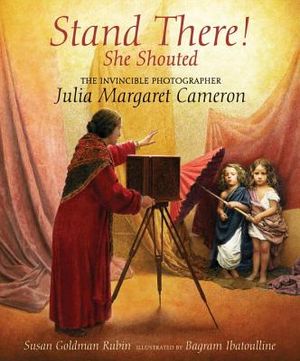 Stand There! She Shouted: The Invincible Photographer Julia Margaret Cameron image number 0