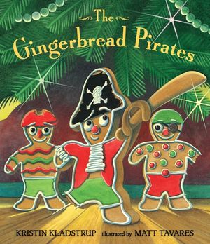 The Gingerbread Pirates Gift Edition image number 0