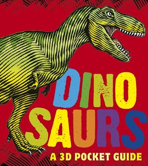 Dinosaurs: A 3D Pocket Guide image number 0