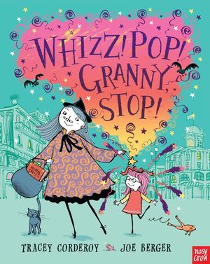 Whizz! Pop! Granny, Stop! image number 0