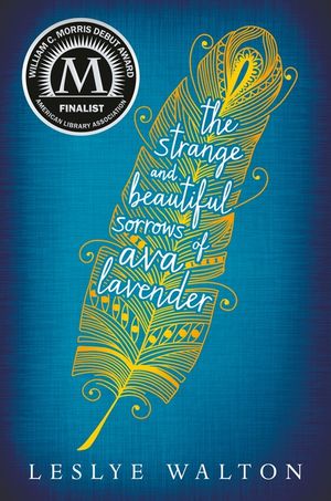 The Strange and Beautiful Sorrows of Ava Lavender image number 0