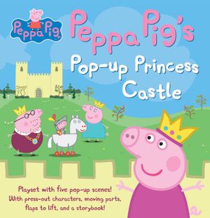 Peppa Pig's Pop-Up Princess Castle image number 0