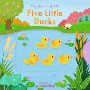 Five Little Ducks: Sing Along with Me! image number 0