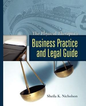The Physical Therapist's Business Practice and Legal Guide image number 0