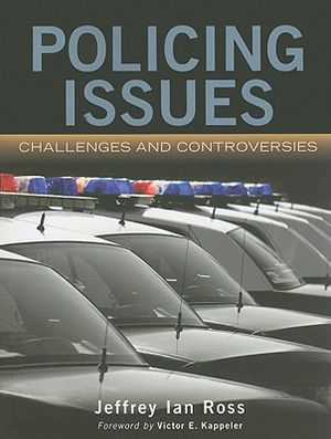 Policing Issues: Challenges & Controversies: Challenges & Controversies image number 0