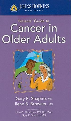 Johns Hopkins Patients Guide to Cancer in Older Adults image number 0