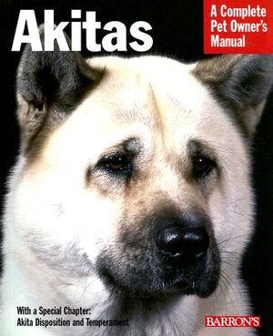 Akitas: Everything about Health, Behavior, Feeding, and Care image number 0