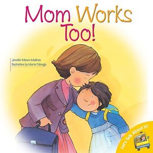 Mom Works Too! image number 0