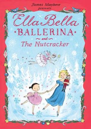 Ella Bella Ballerina and the Nutcracker image number 0