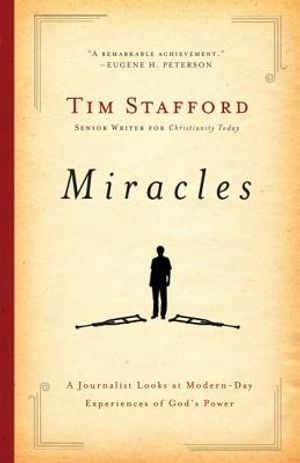 Miracles: A Journalist Looks at Modern-Day Experiences of God's Power image number 0