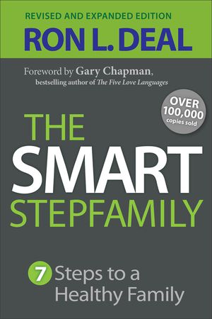 The Smart Stepfamily: Seven Steps to a Healthy Family image number 0