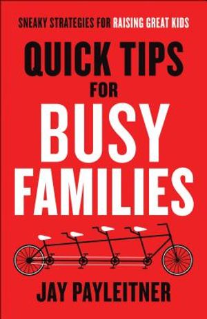 Quick Tips for Busy Families image number 0