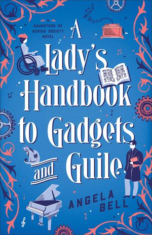 A Lady's Handbook to Gadgets and Guile image number 0