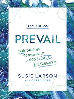 Prevail Teen Edition: 365 Days of Growing in God's Love and Strength image number 0