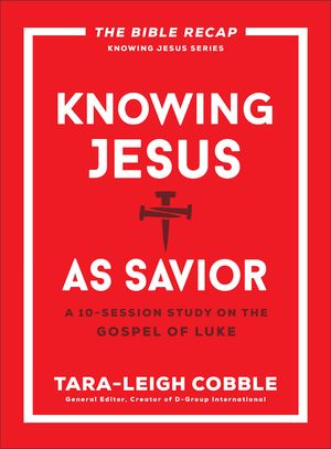 Knowing Jesus as Savior: A 10-Session Study on the Gospel of Luke image number 0