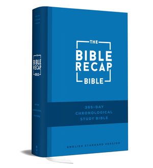 The Bible Recap 365-Day Chronological Study Bible: English Standard Version image number 0
