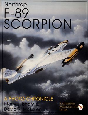 Northrop F-89 Scorpion: A Photo Chronicle image number 0
