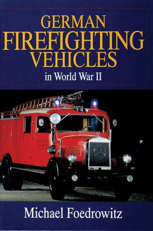 German Firefighting Vehicles in World War II image number 0