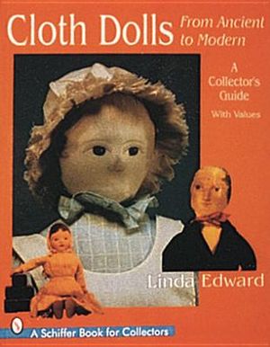 Cloth Dolls, from Ancient to Modern: A Collector's Guide image number 0