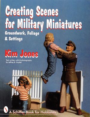 Creating Scenes for Military Miniatures: Groundwork, Foliage, & Settings image number 0