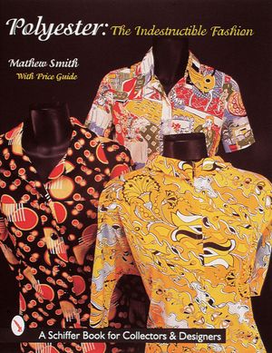 Polyester, the Indestructible Fashion image number 0