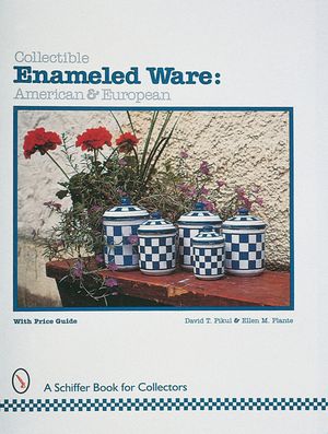 Collectible Enameled Ware: American & European image number 0