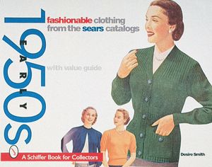 Fashionable Clothing from the Sears Catalog: Early 1950s image number 0