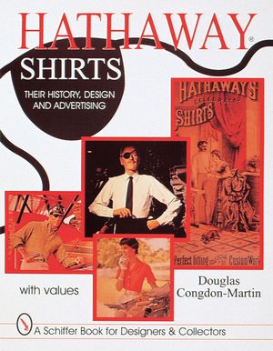 Hathaway Shirts: Their History, Design, & Advertising image number 0