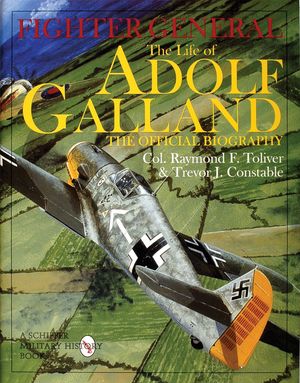 Fighter General: The Life of Adolf Galland image number 0
