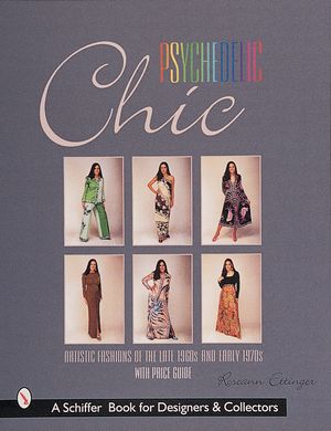Psychedelic Chic: Artistic Fashions of the Late 1960s & Early 1970s image number 0