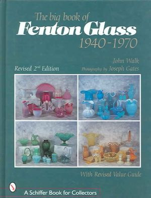 The Big Book of Fenton Glass image number 0