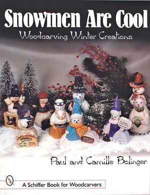 Snowmen Are Cool: Woodcarving Winter Creations image number 0