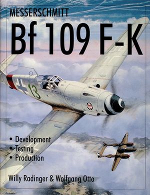 Messerschmitt Bf109 F-K: Development/Testing/Production image number 0