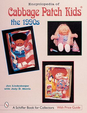 Encyclopedia of Cabbage Patch Kids(r): The 1990s image number 0