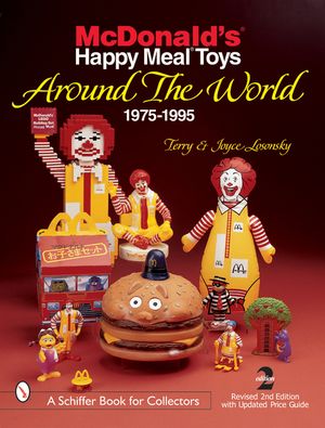 McDonald's(r) Happy Meal(r) Toys Around the World: 1975-1995 image number 0