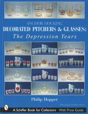 Anchor Hocking Decorated Pitchers and Glasses: The Depression Years image number 0