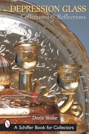 Depression Glass, Collections and Reflections: A Guide with Values image number 0