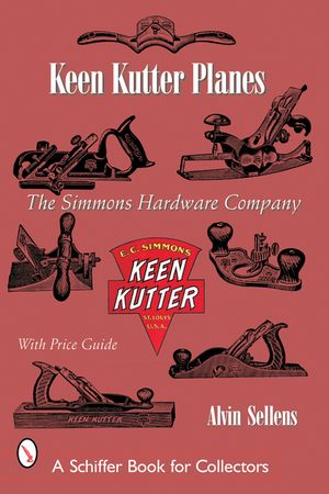 Keen Kutter(r) Planes: The Simmons Hardware Company image number 0