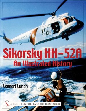 Sikorsky Hh-52a: An Illustrated History image number 0