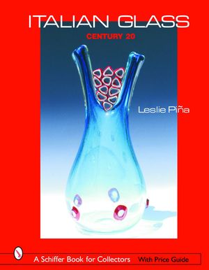Italian Glass: Century 20 image number 0