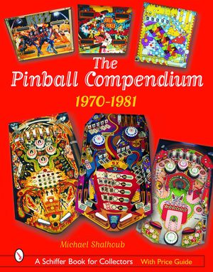 The Pinball Compendium: 1970-1981 image number 0