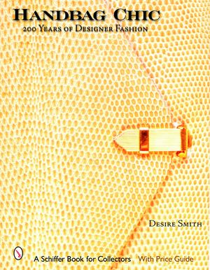 Handbag Chic: 200 Years of Designer Fashion [With Gold Chain Handle] image number 0