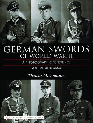 German Swords of World War II, Volume One: Army: A Photographic Reference image number 0