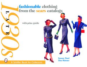 Fashionable Clothing from the Sears Catalogs: Late 1930s image number 0