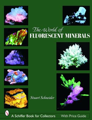 The World of Fluorescent Minerals image number 0
