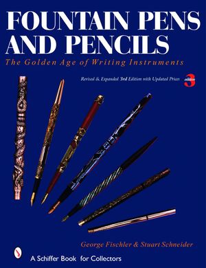 Fountain Pens and Pencils: The Golden Age of Writing Instruments image number 0
