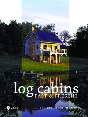 Log Cabins: Past & Present image number 0